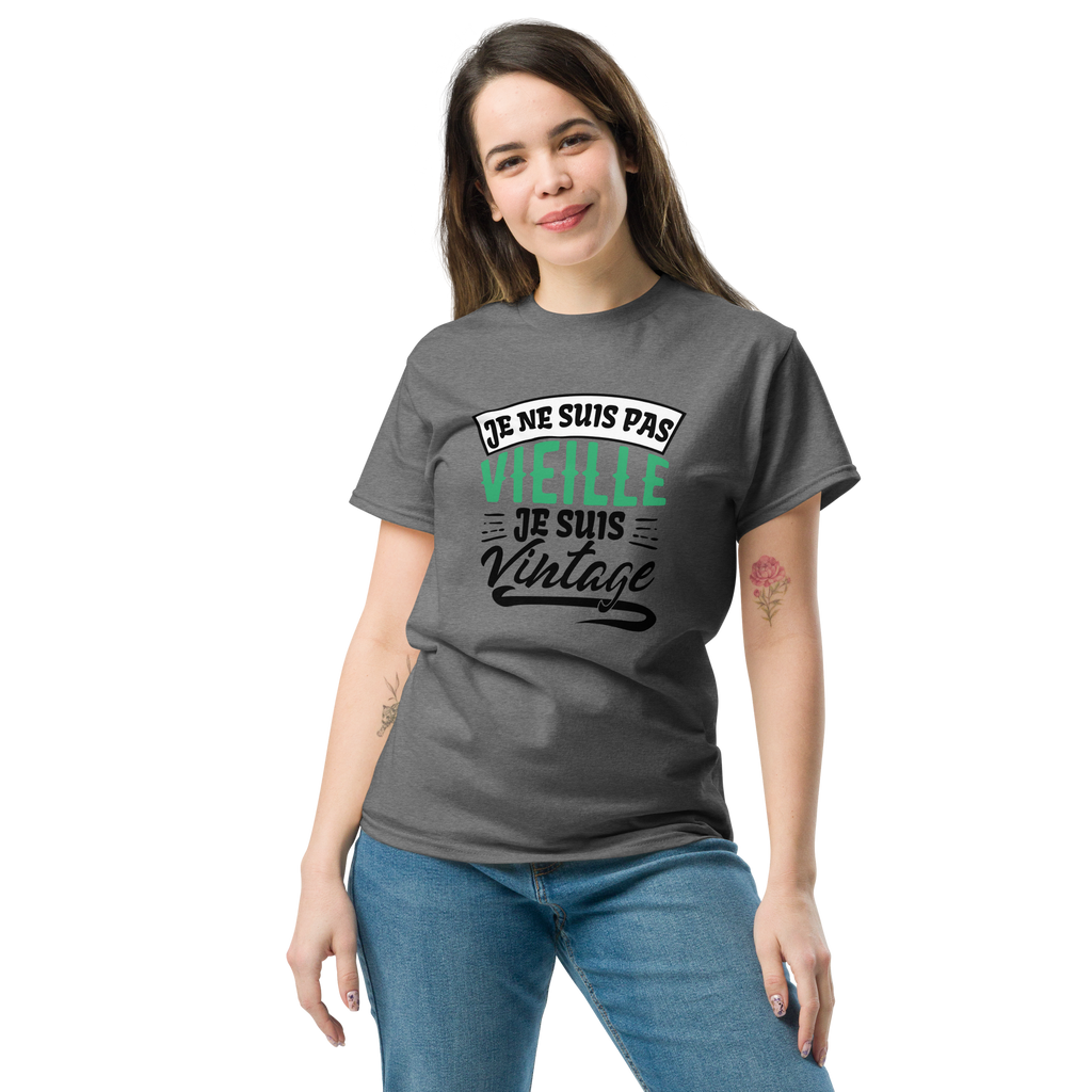 T-Shirt humoristique - Je ne suis pas vieille je suis vintage | Komic.ca