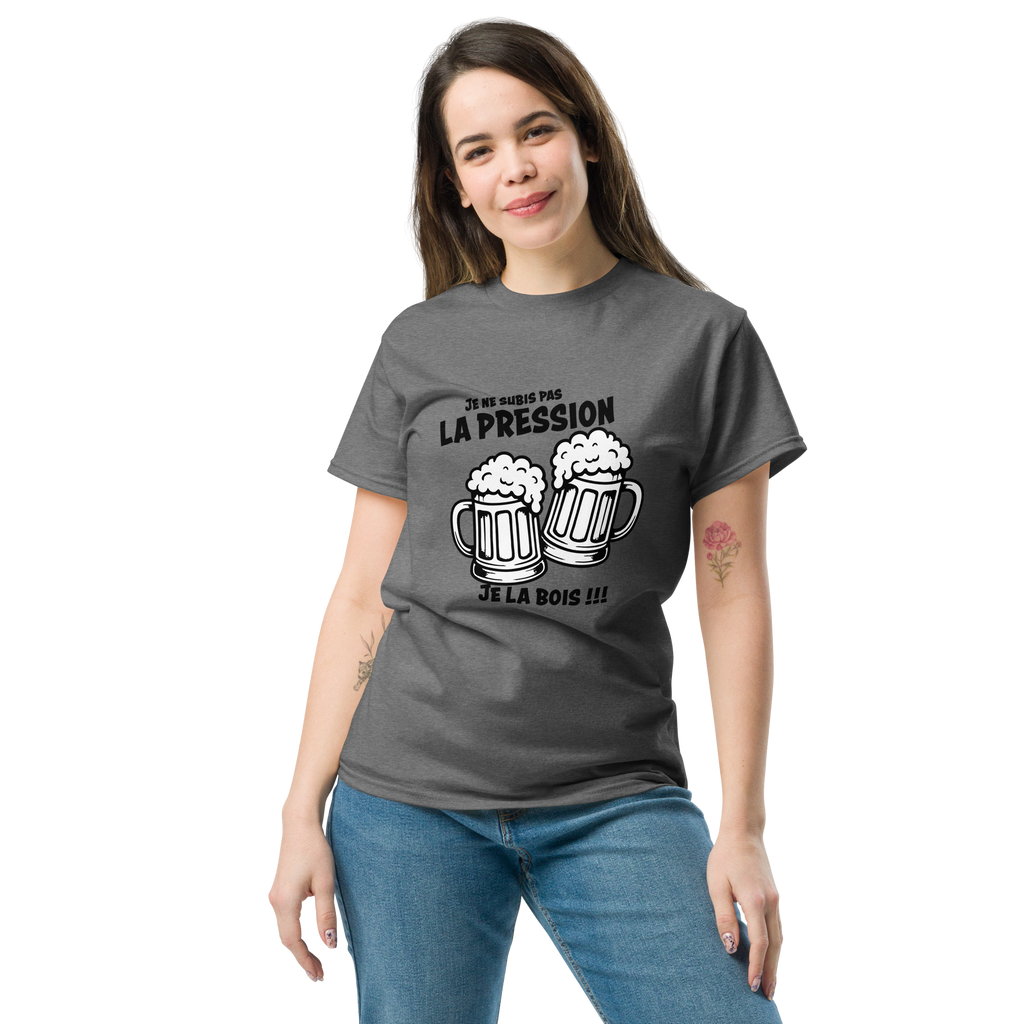 T-Shirt humoristique - Je ne subis pas la pression, je la bois | Komic.ca