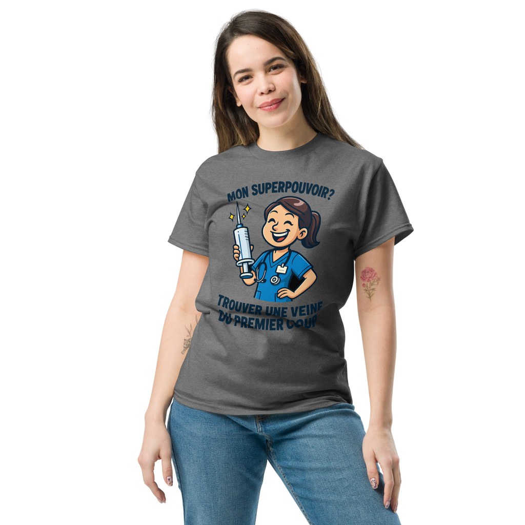 T-Shirt humour - Mon superpouvoir, trouver une veine du premier coup | Komic.ca