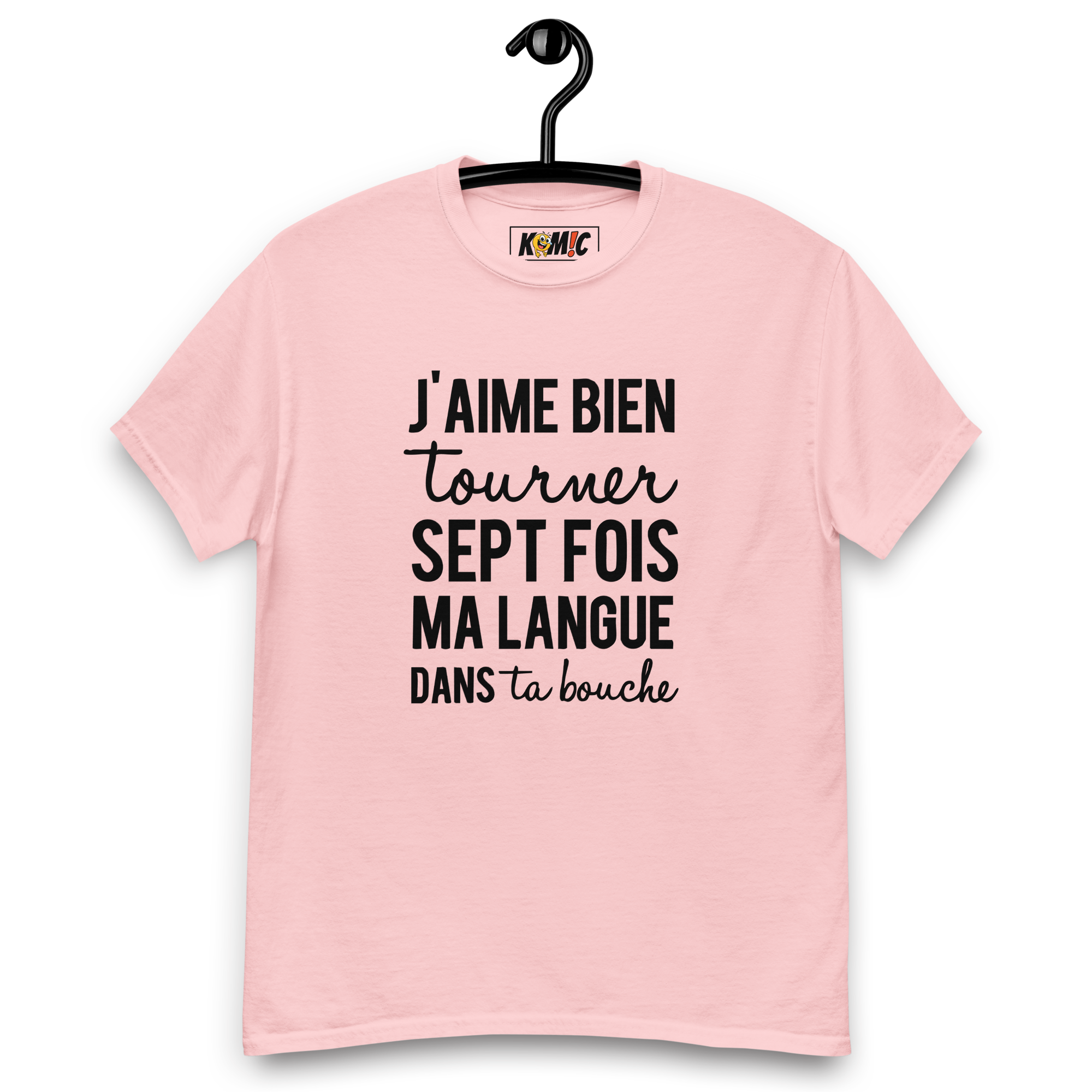 T-Shirt unisexe humoristique - J'aime bien tourner ma langue 7 fois | Komic