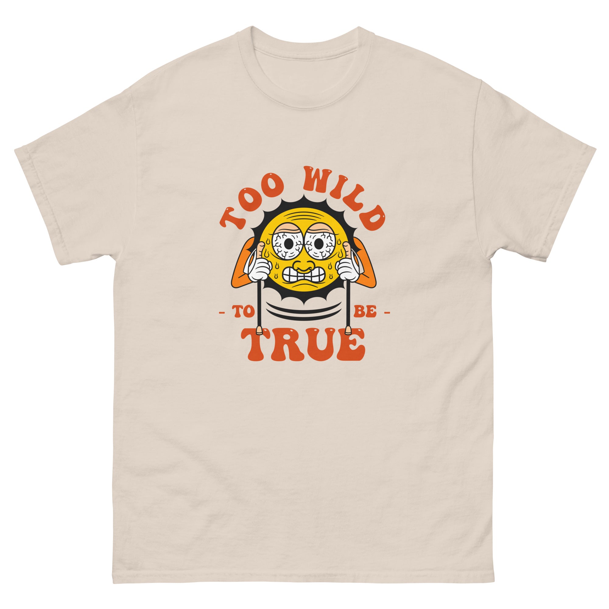 T-shirt humoristique - To wild to be true | Komic