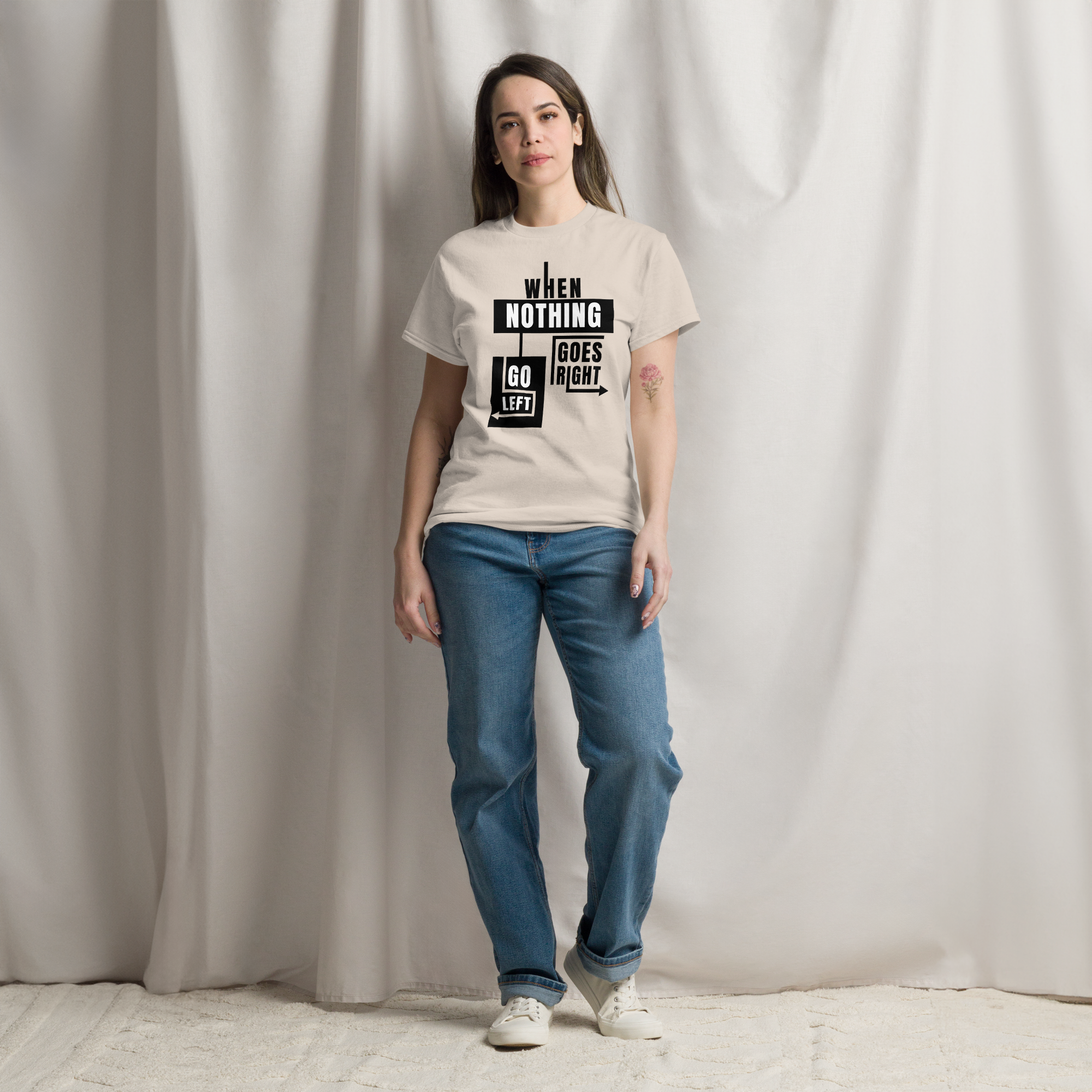 T-shirt unisexe humoristique - When nothing goes right | Komic
