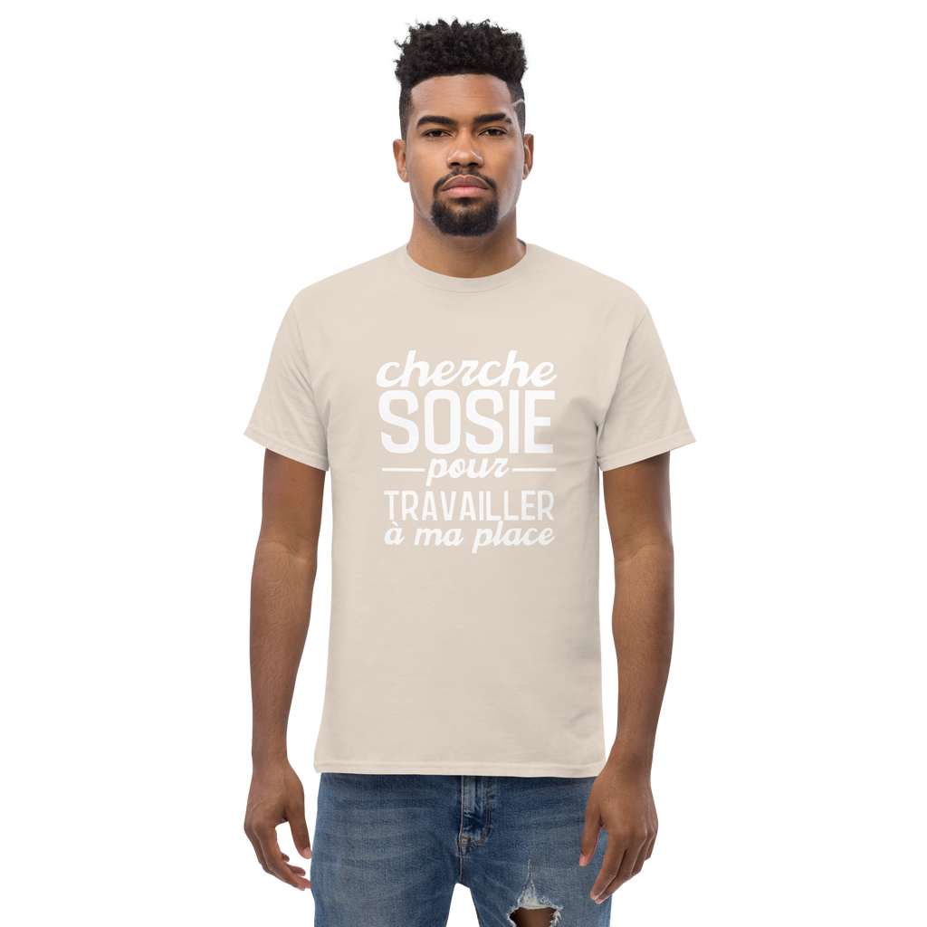 T-Shirt unisexe humoristique - Cherche sosie pour travailler à ma place | Komic