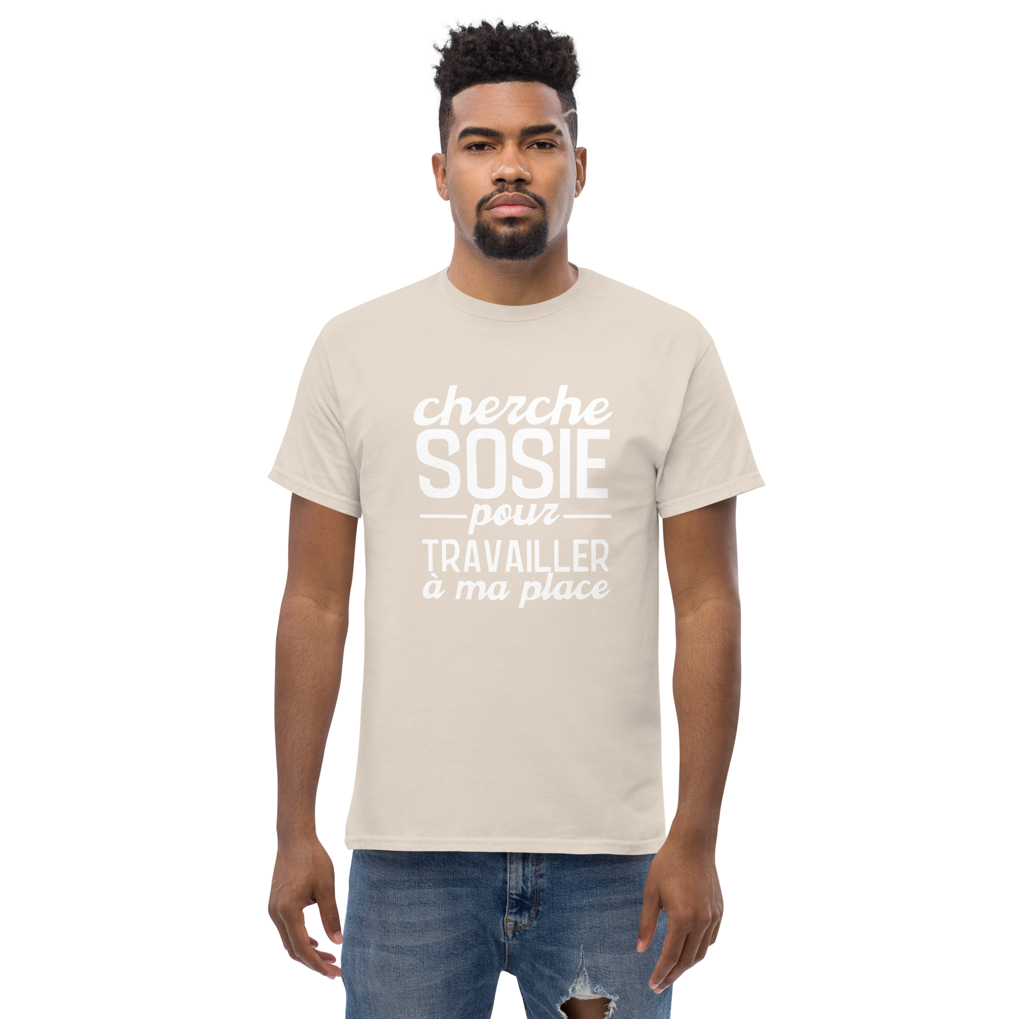 T-Shirt unisexe humoristique - Cherche sosie pour travailler à ma place | Komic