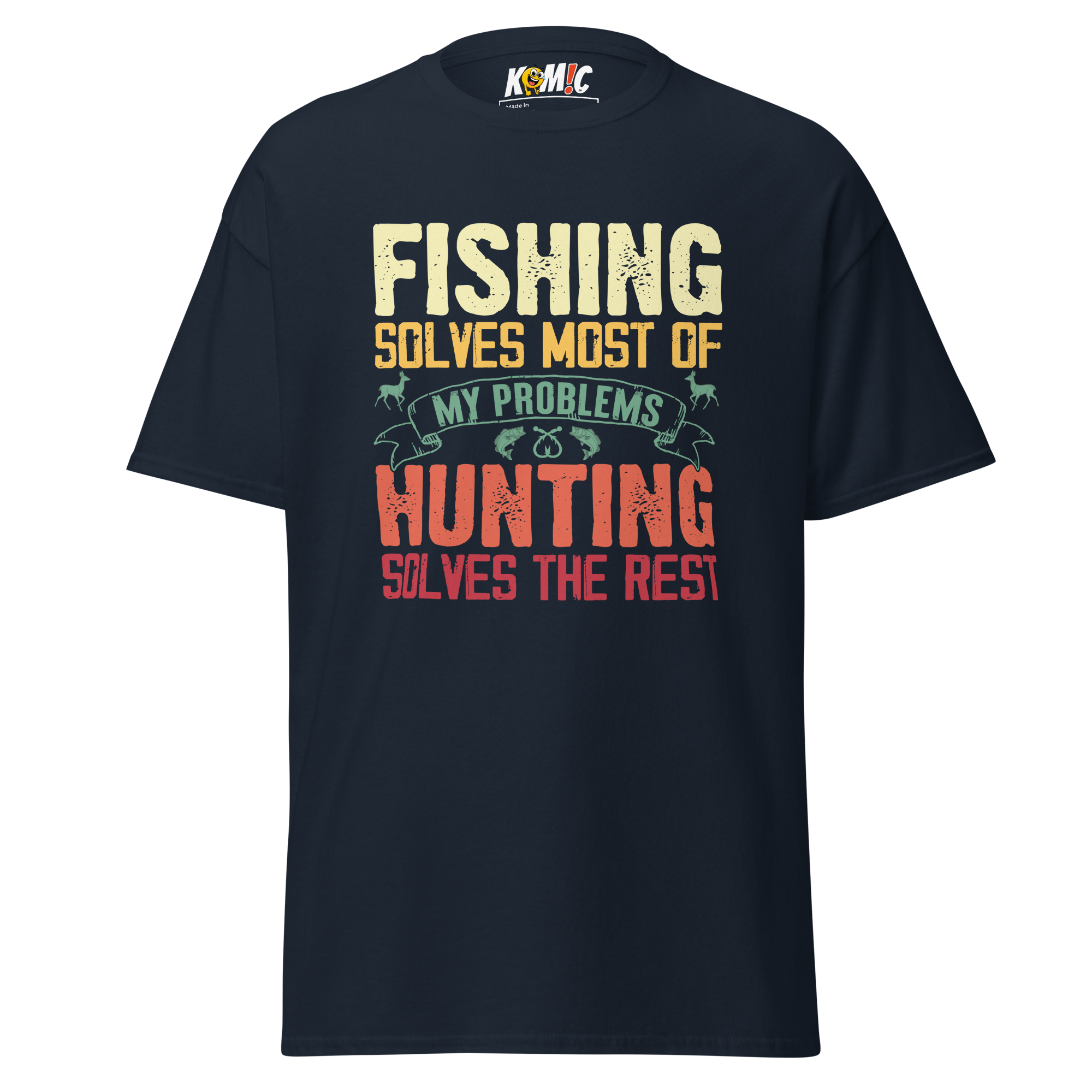 T-Shirt humoristique - Fishing solves most of my problems | Komic.ca