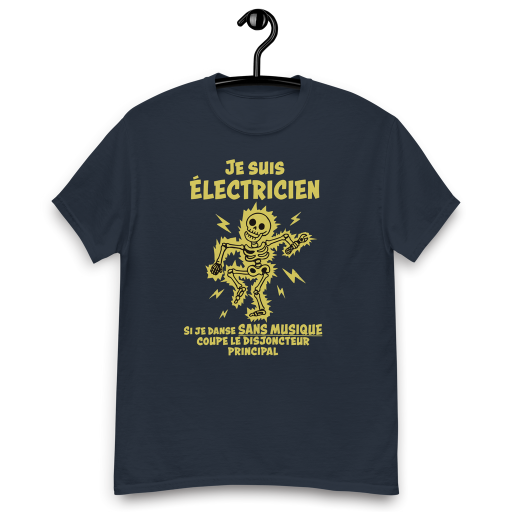 T-Shirt humoristique - Je suis un électricien, si je danse sans musique... | Komic.ca
