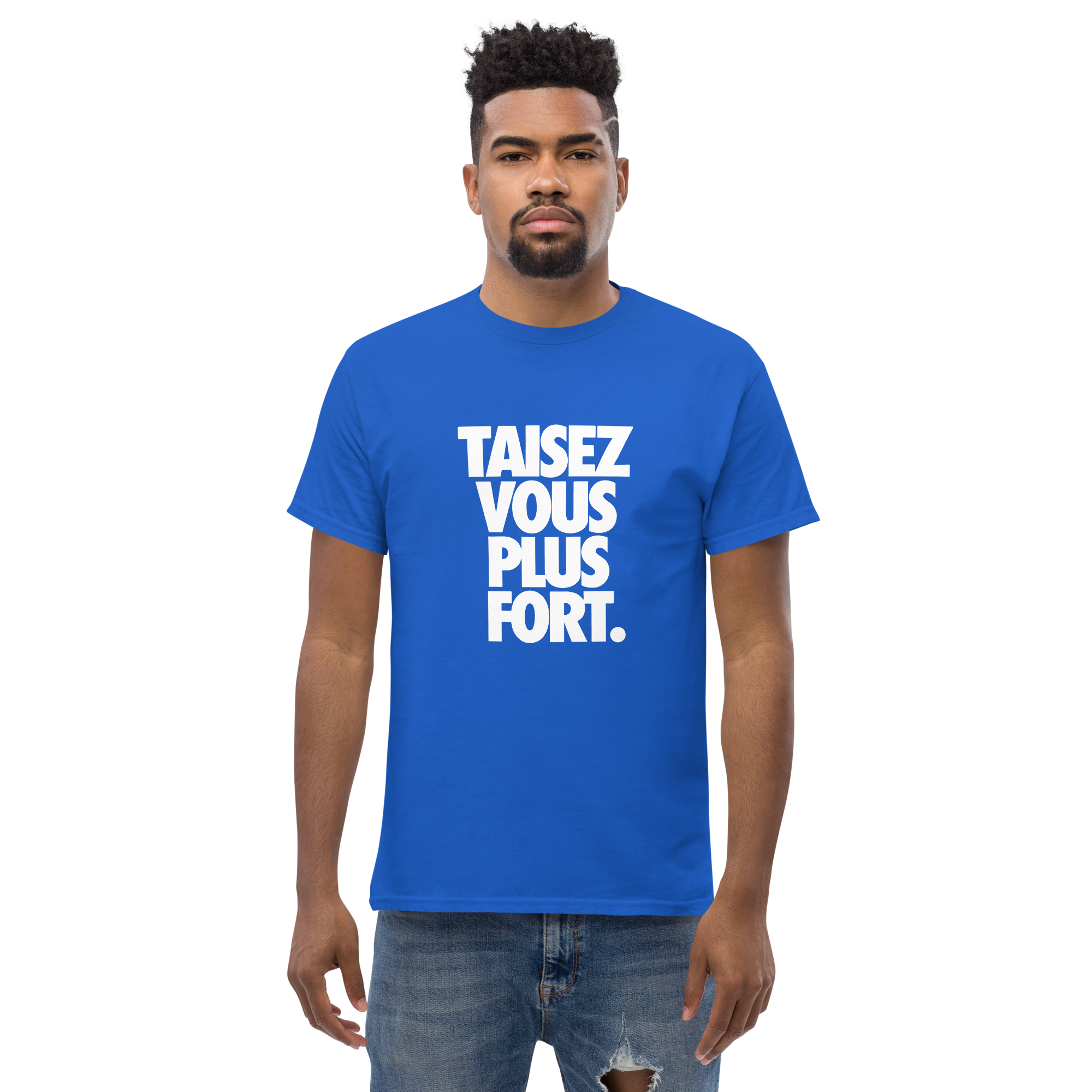 T-Shirt unisexe humoristique - Taisez vous plus fort | Komic