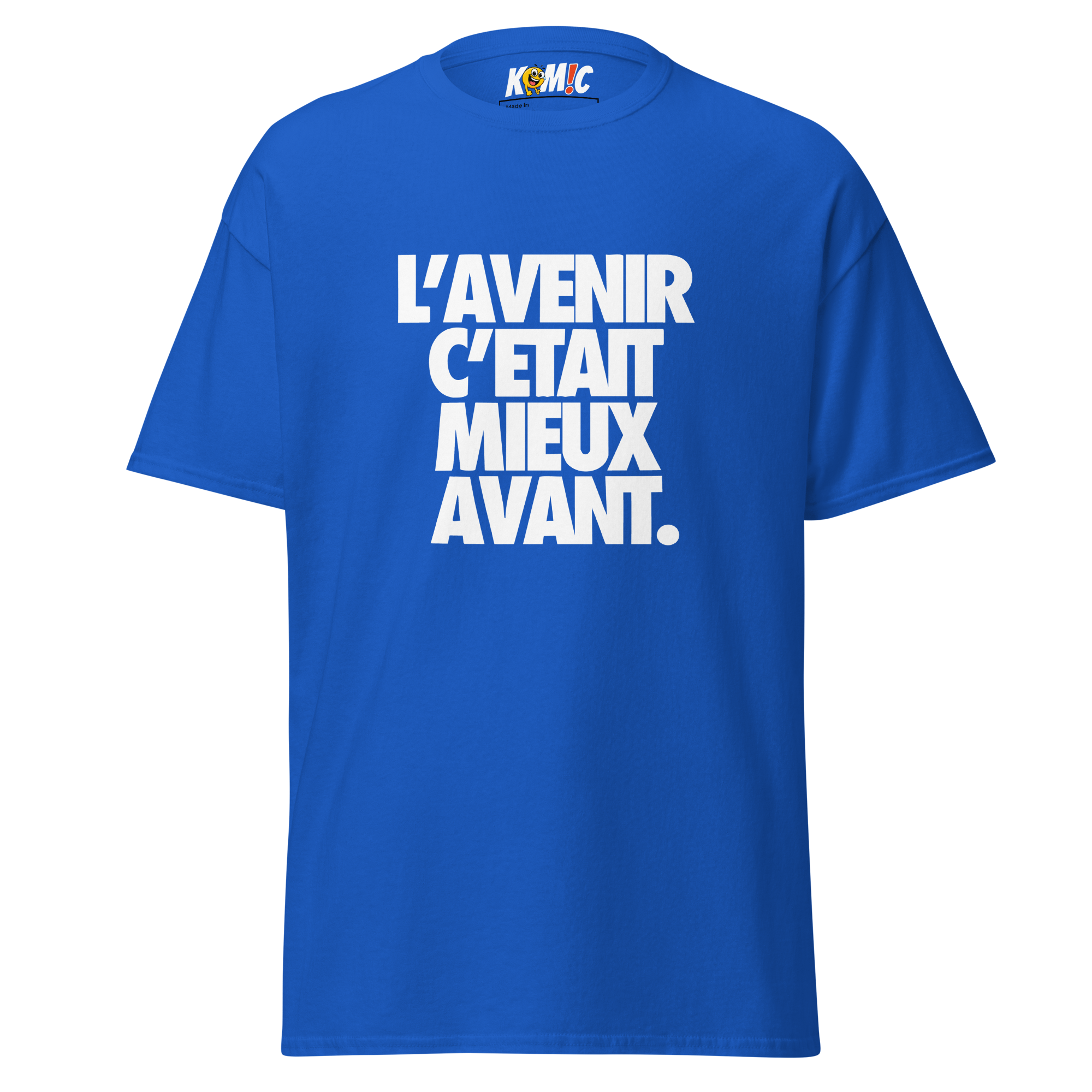 T-Shirt humoristique - L'avenir c'était mieux avant | Komic