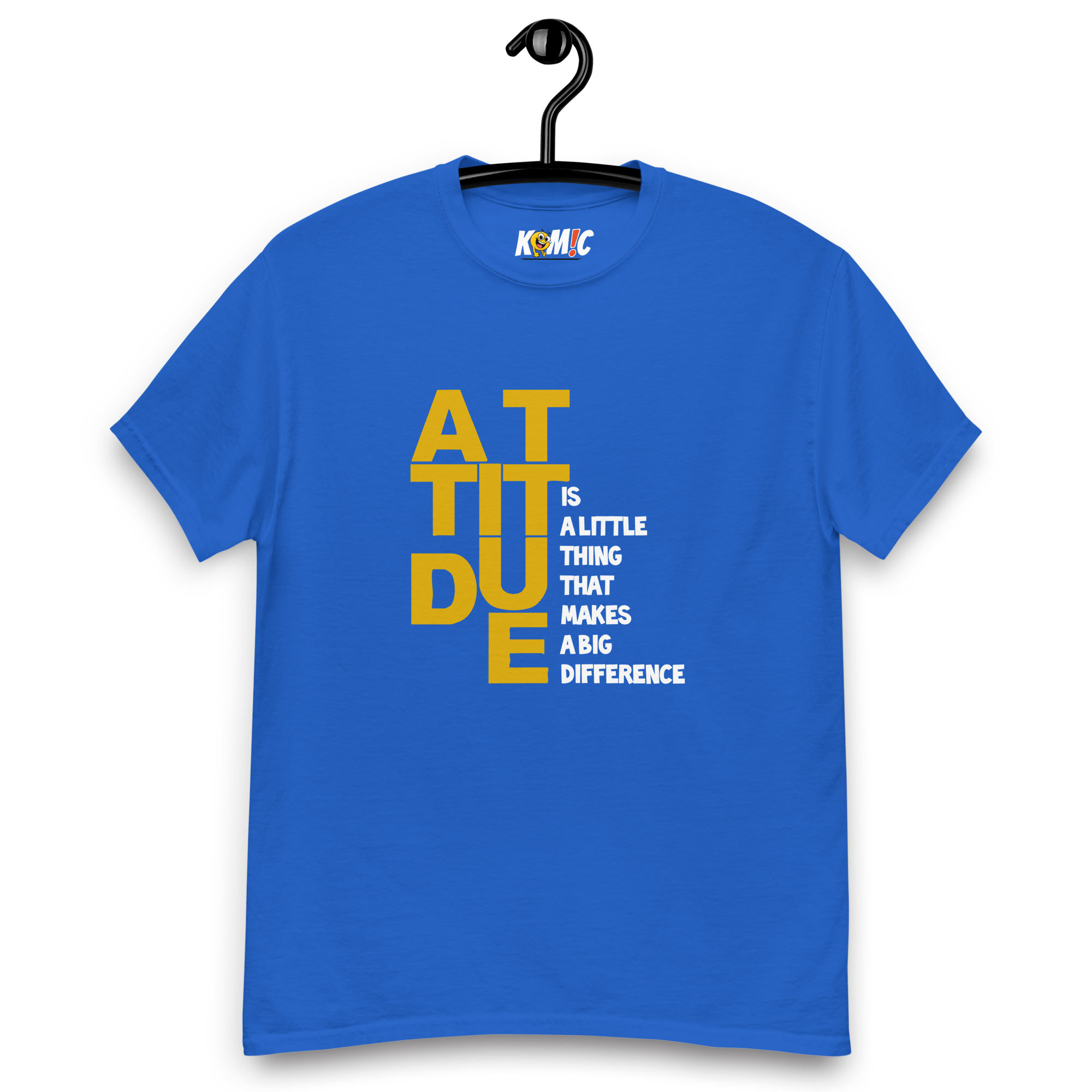 T-Shirt humoristique - Attitude is little thing that makes big difference | Komic