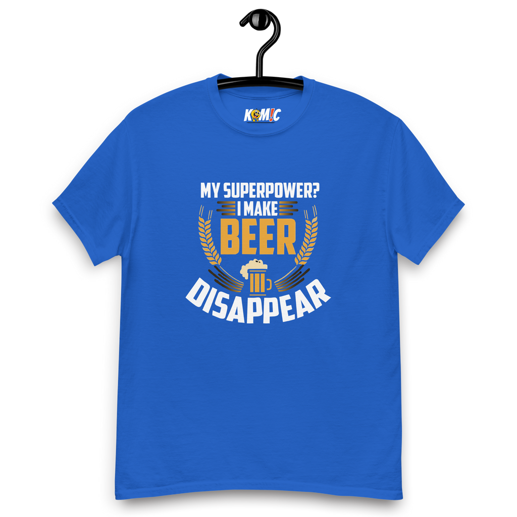 T-Shirt humoristique - My superpower, i make beer disappear | Komic.ca