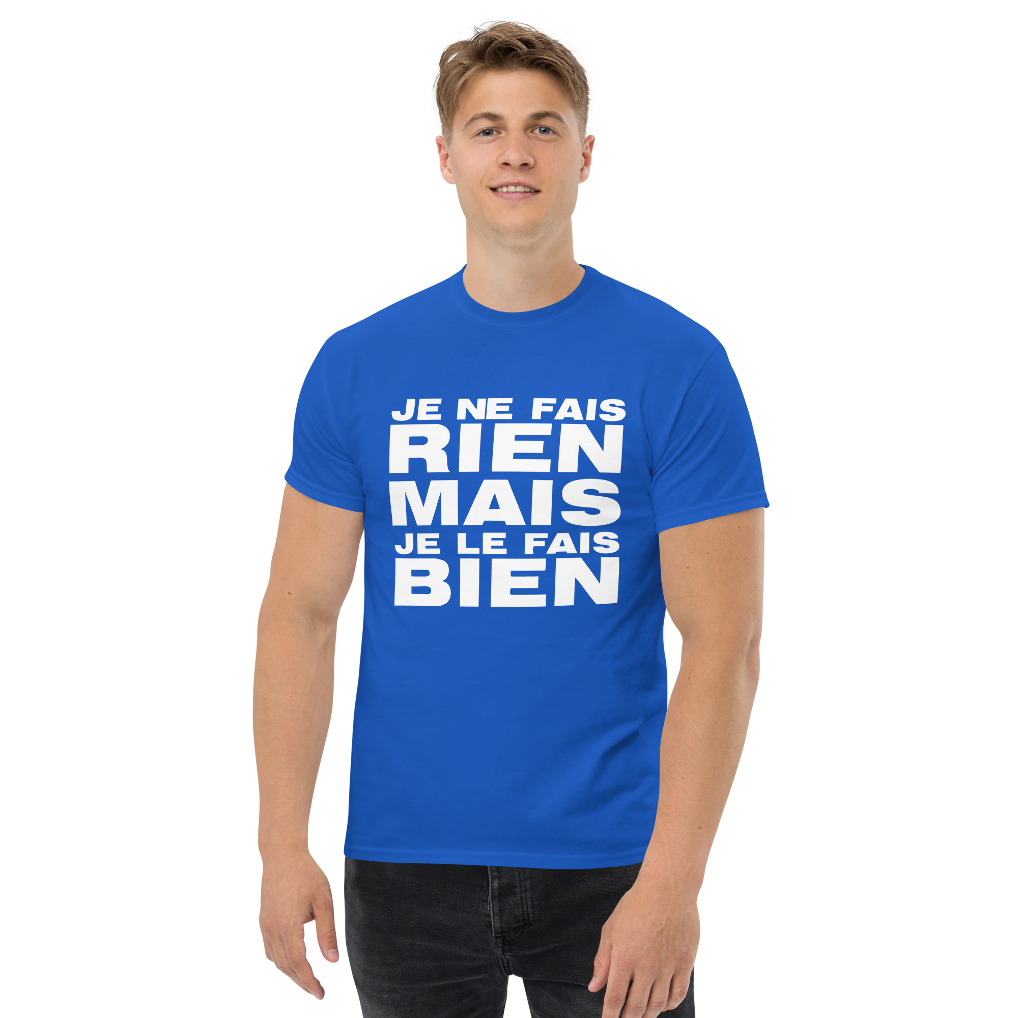 T-Shirt humoristique - Je ne fais rien mais je le fais bien | Komic.ca