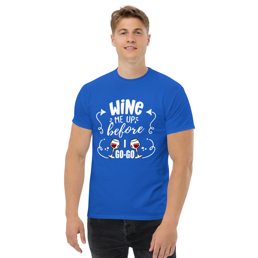 T-Shirt humour - Wine me up before i go-go | Komic.ca