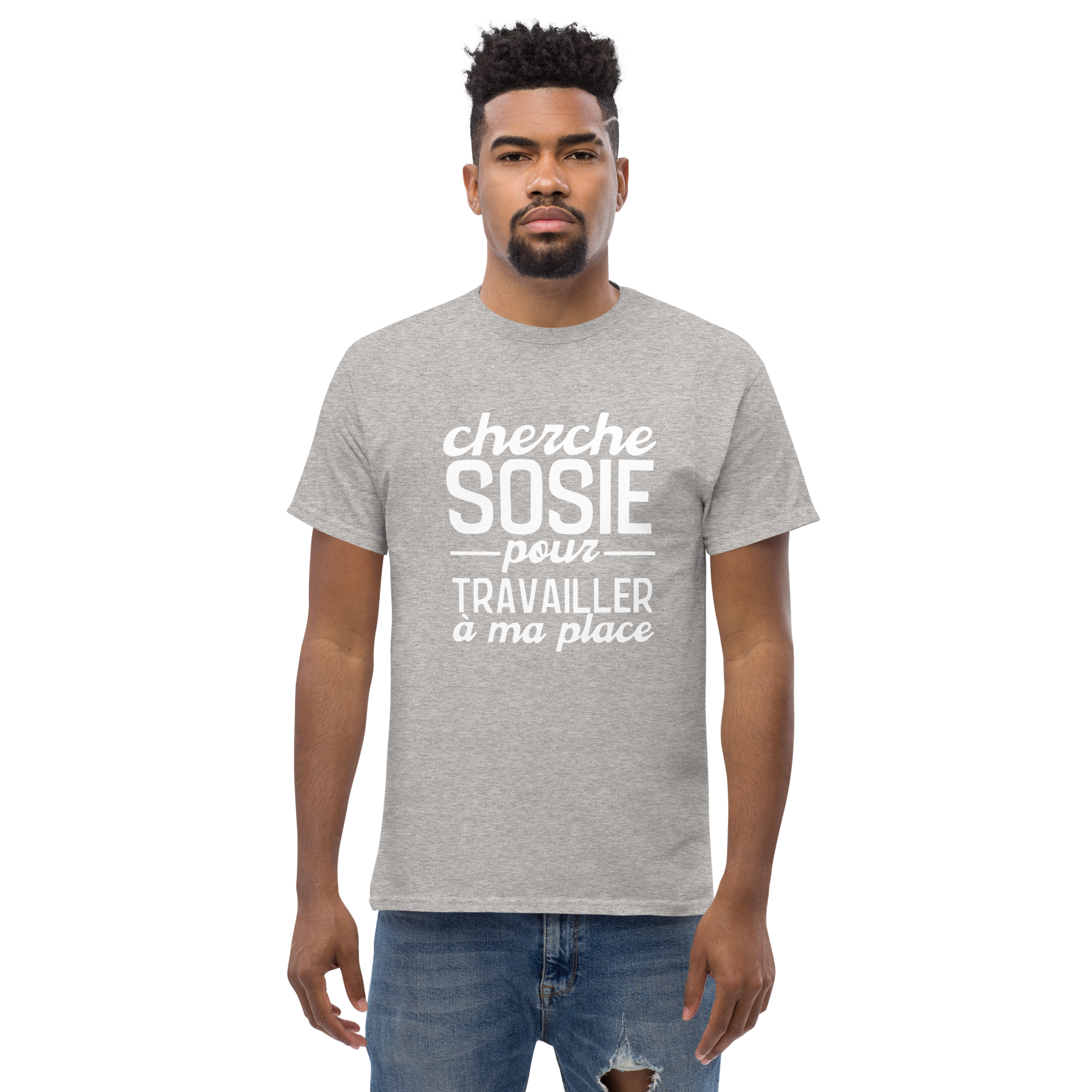 T-Shirt unisexe humoristique - Cherche sosie pour travailler à ma place | Komic