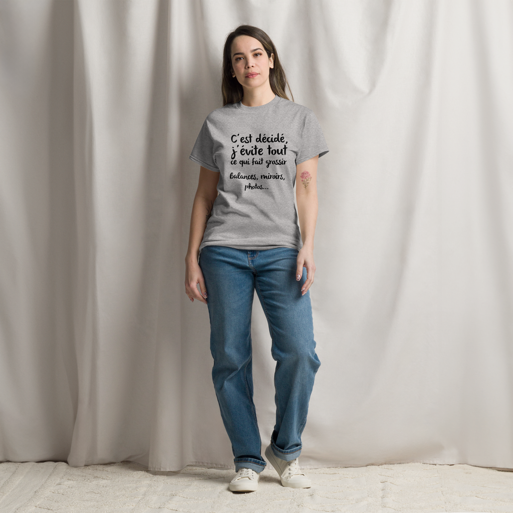 T-Shirt unisexe humoristique - C'est décidé, j'évite tout ce qui fait grossir...  | Komic