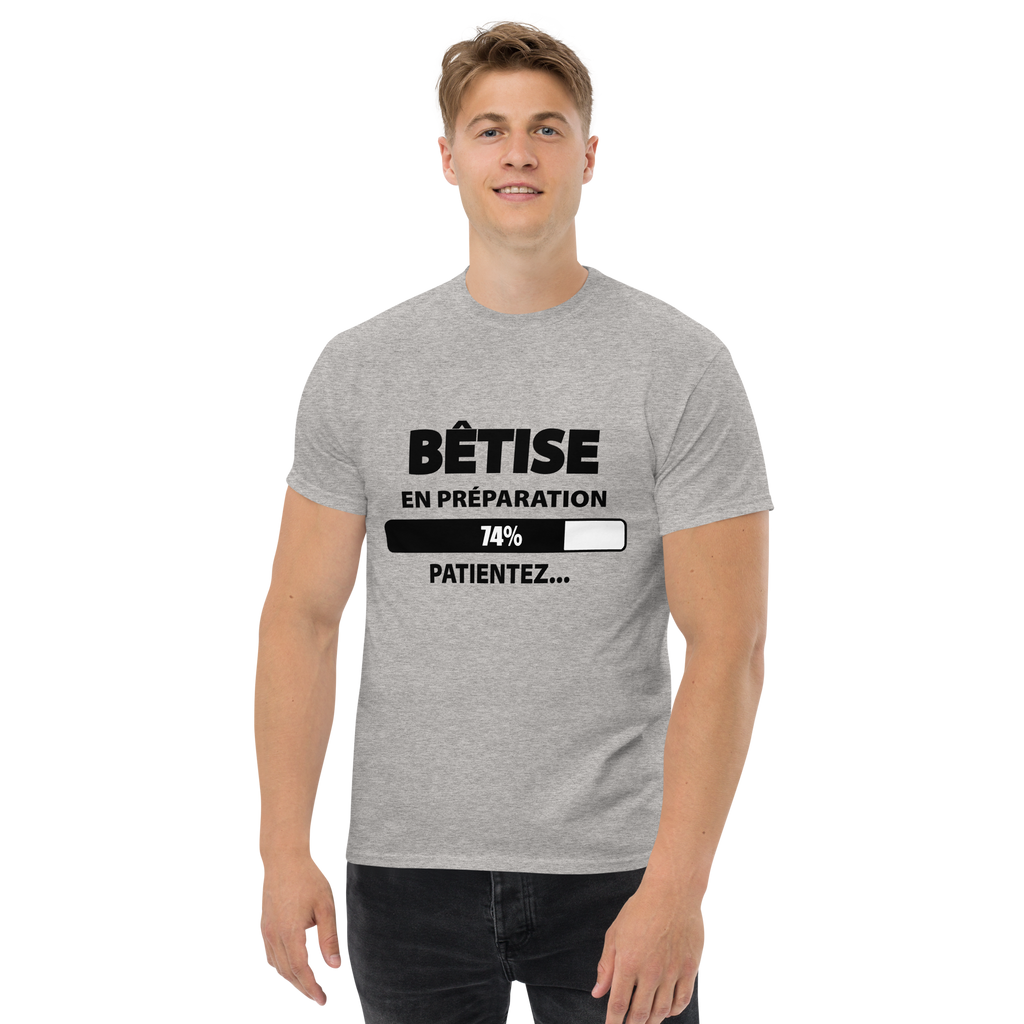 T-Shirt unisexe humoristique - Bêtise en préparation, patientez  | Komic