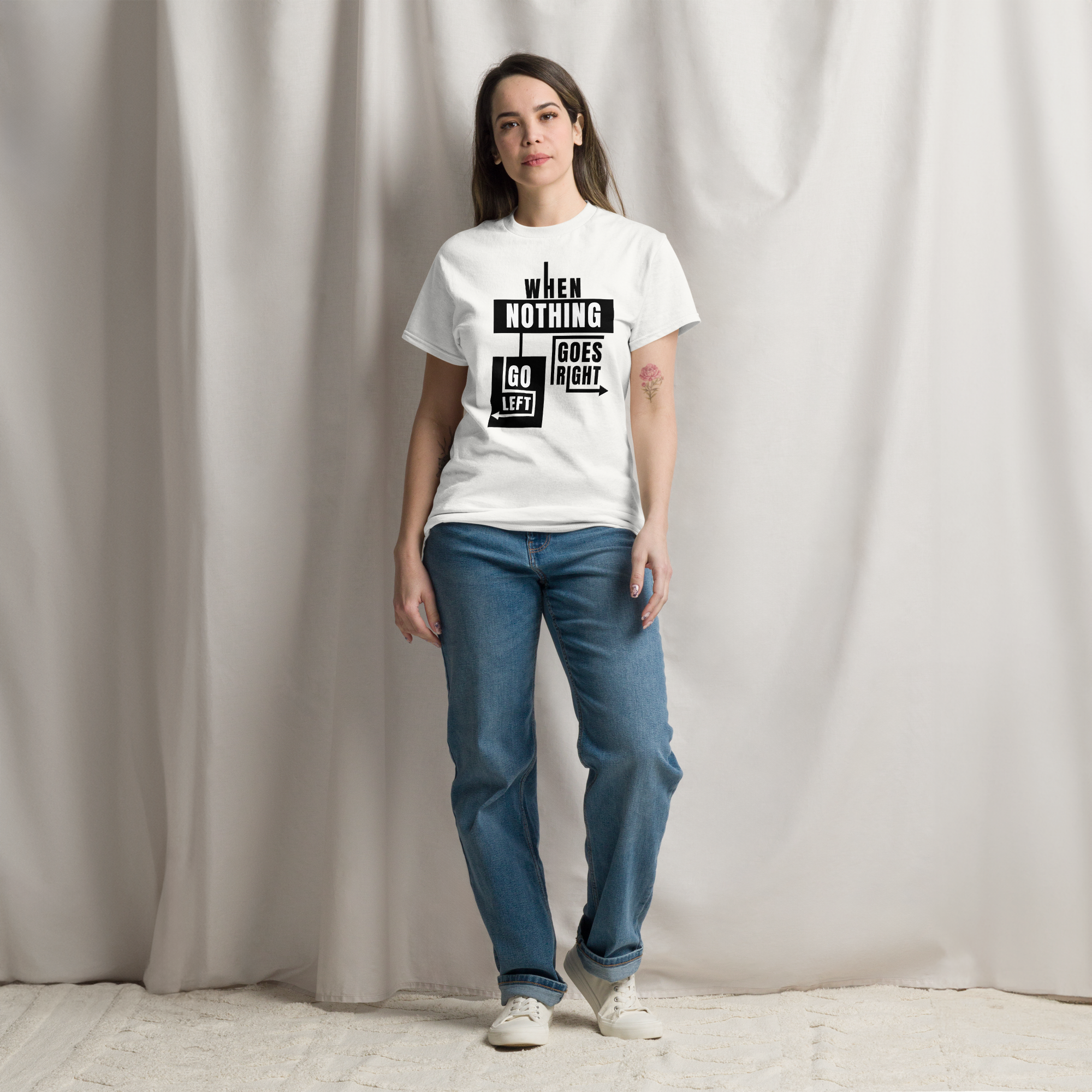 T-shirt unisexe humoristique - When nothing goes right | Komic
