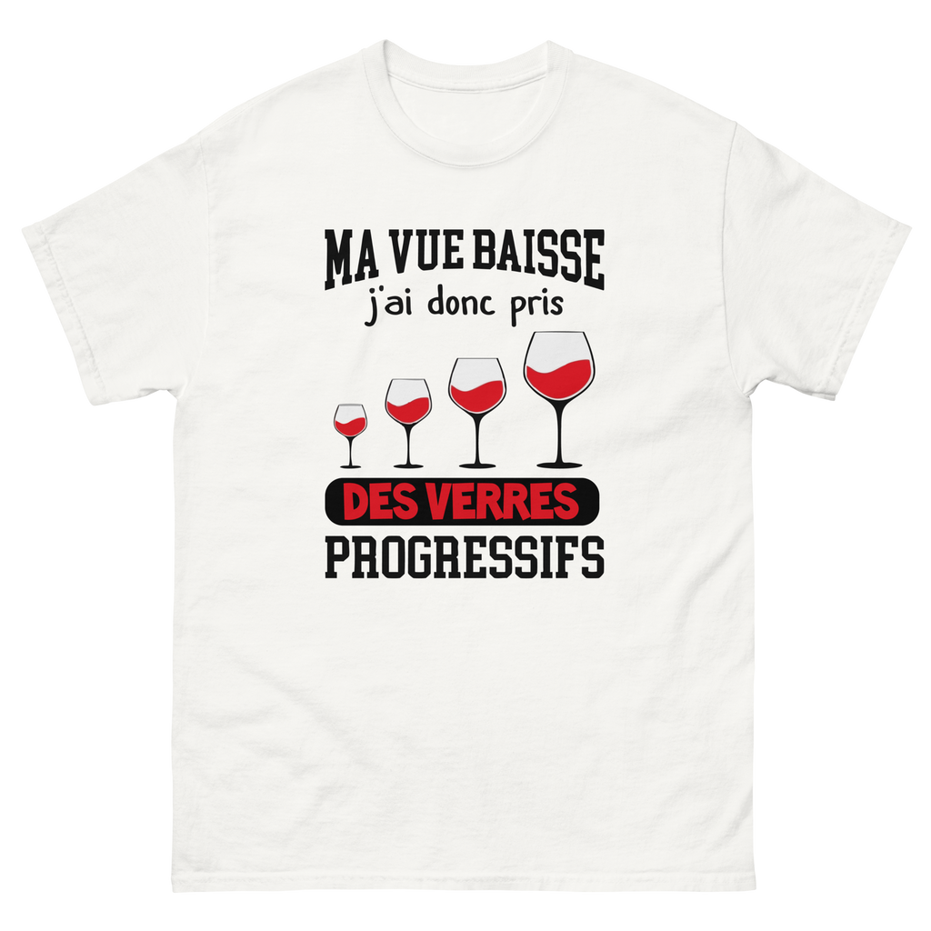 T-Shirt unisexe humoristique - Ma vue baisse, j'ai donc pris des verres progressifs | Komic