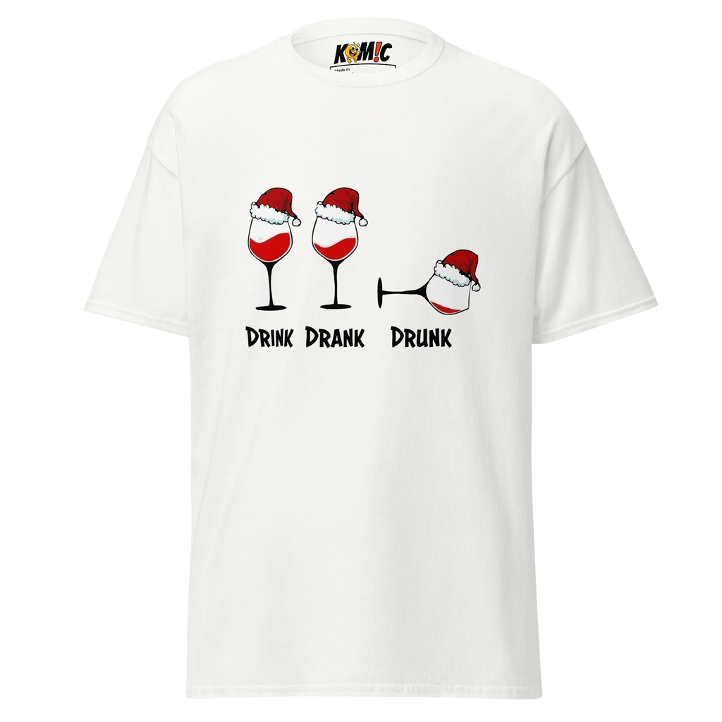 T-Shirt humoristique - Drink, drank, drunk | Komic