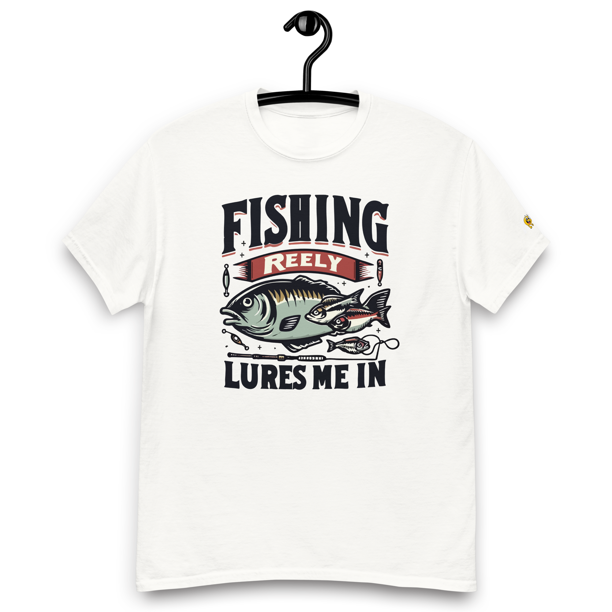 T-shirt humoristique - Fishing reely lures me in | Komic.ca