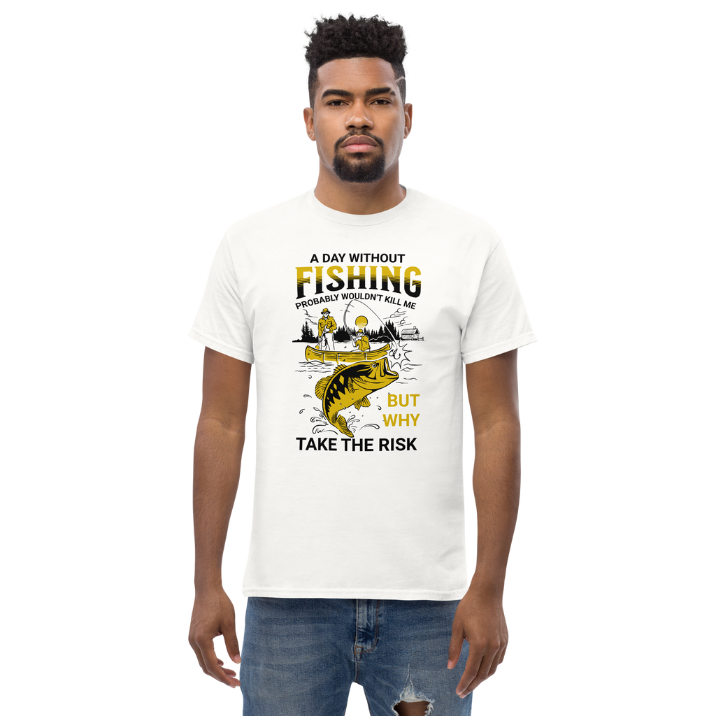 T-Shirt humoristique - A day without fishing | Komic.ca