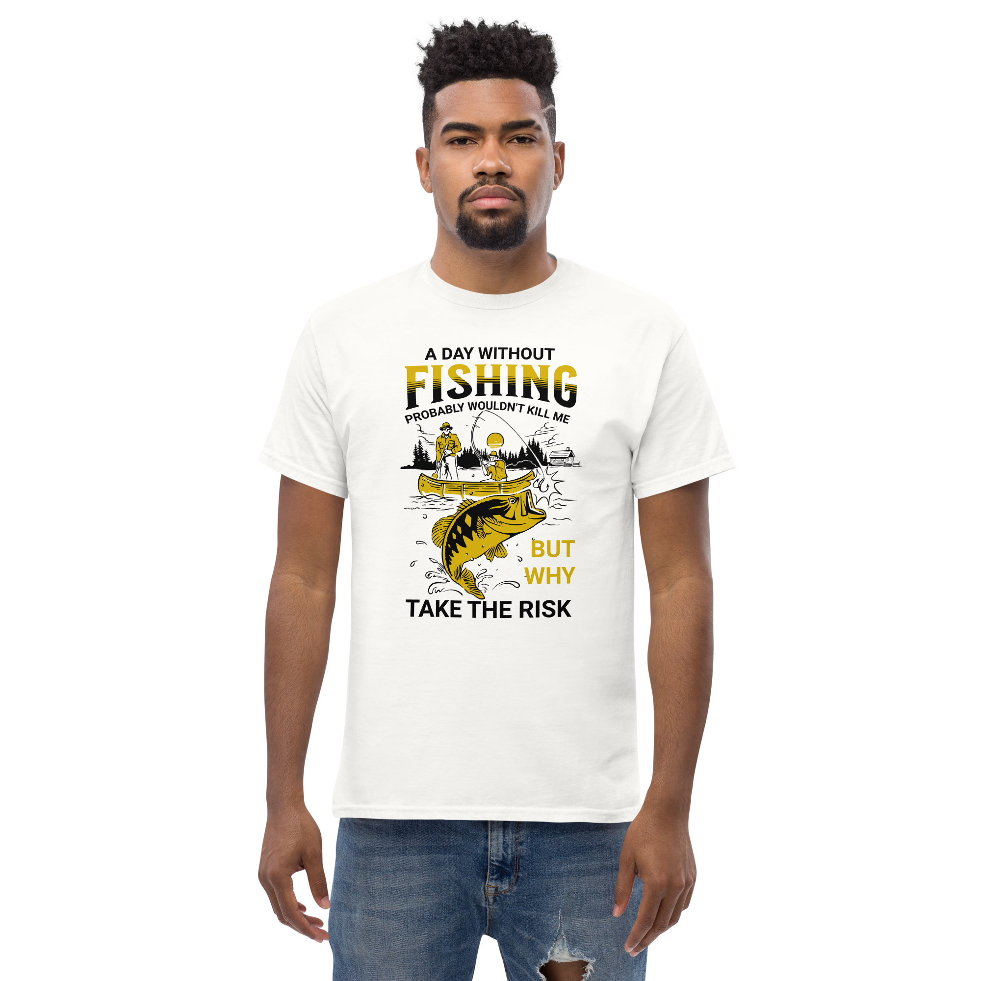 T-Shirt humoristique - A day without fishing | Komic.ca