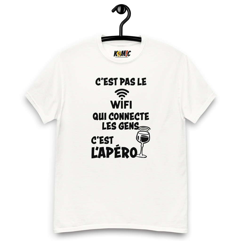 T-Shirt humoristique - C'est pas le WIFI qui connecte les gens c'est l'apéro | Komic.ca