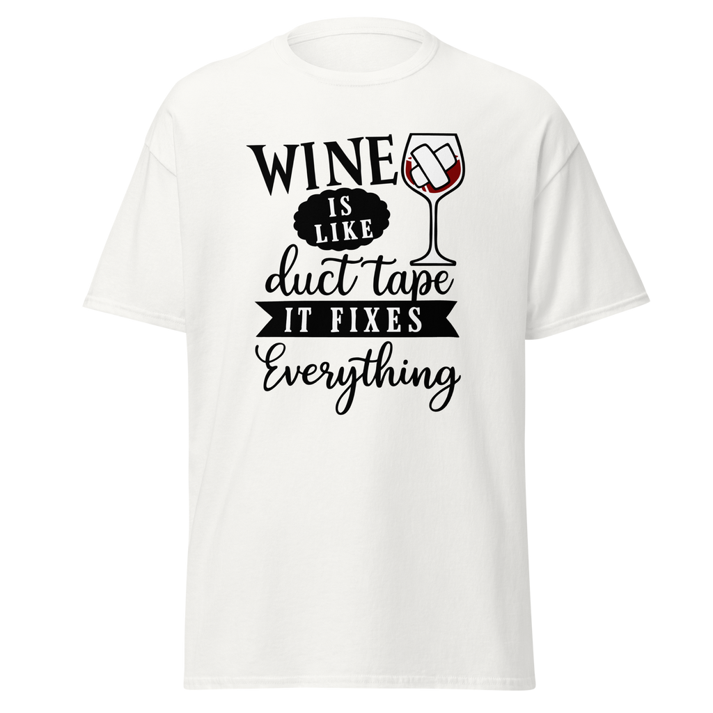 T-Shirt humour - Wine is like duct tape, it fixes everything | Komic.ca