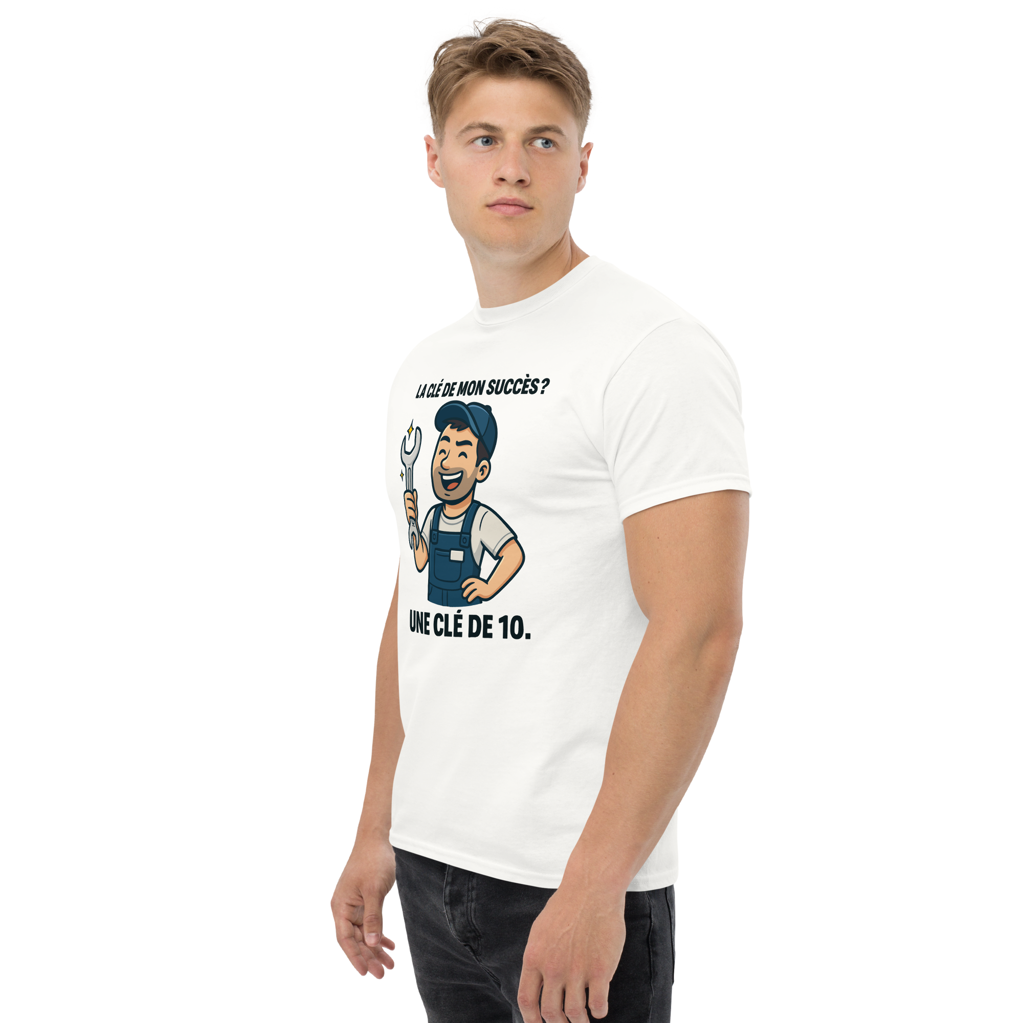 T-Shirt humour - La clé de mon succès, la clé numéro 10 | Komic.ca
