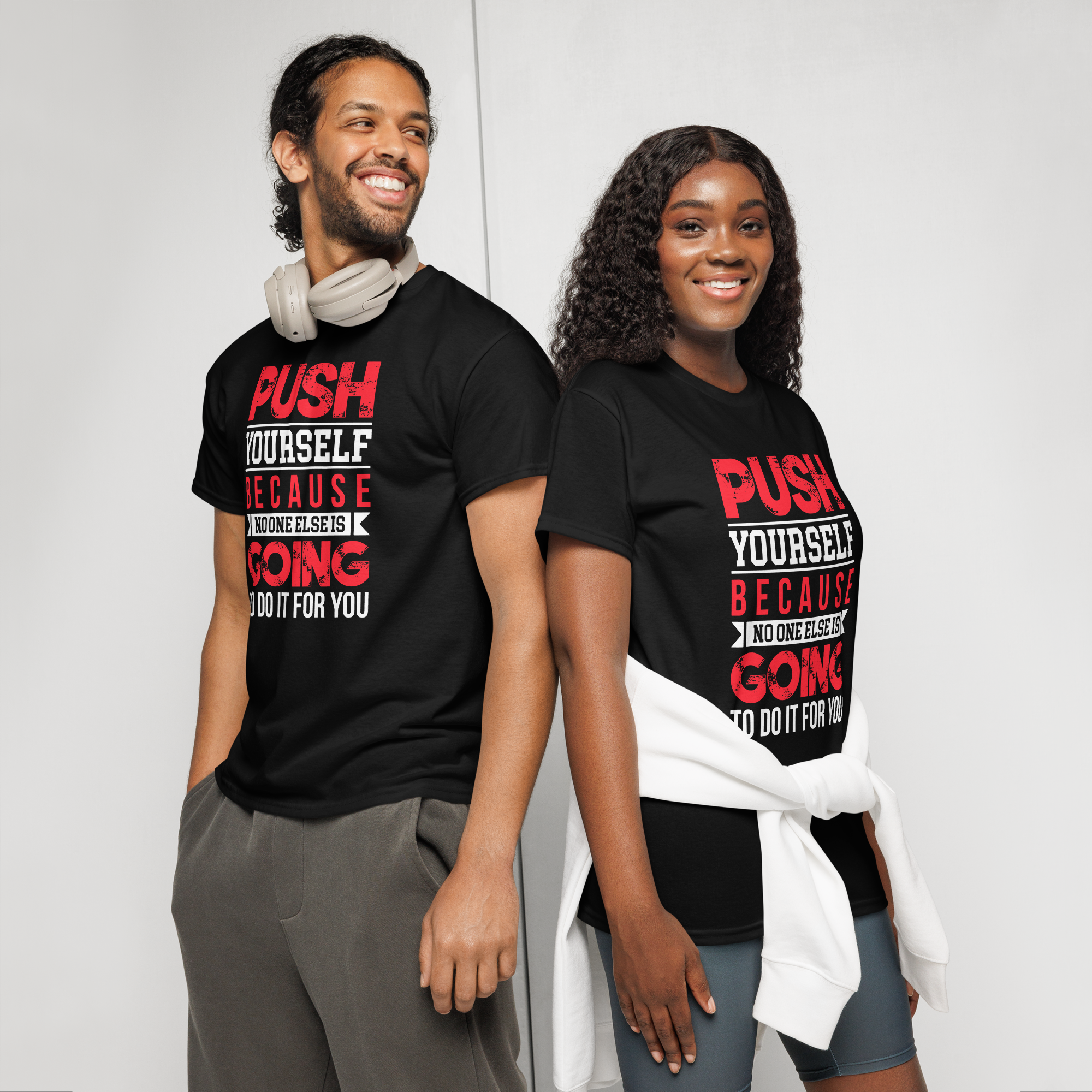 T-shirt DryBlend® humoristique - Push yourself because... | Komic