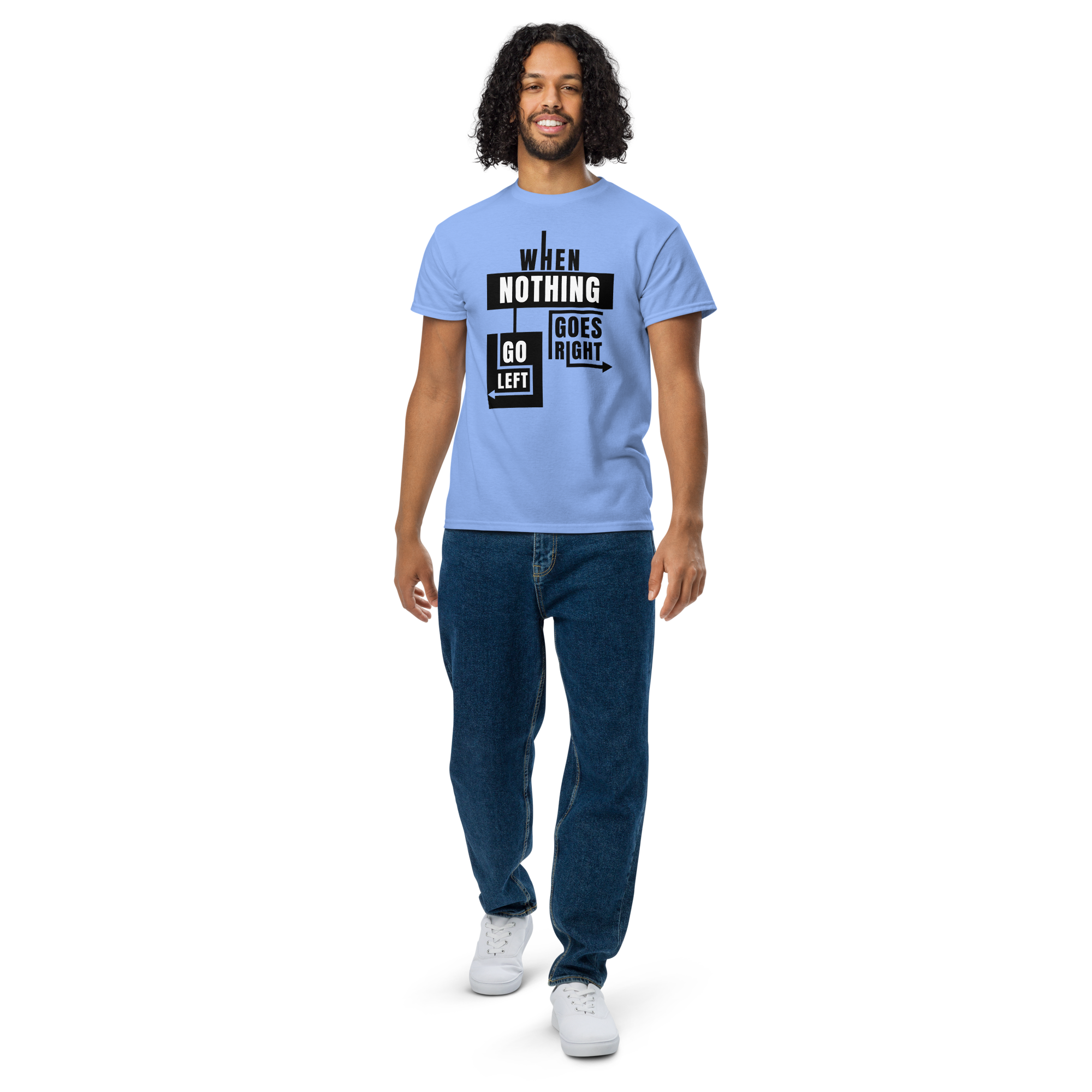 T-Shirt DryBlend humoristique - When nothing goes right... | Komic