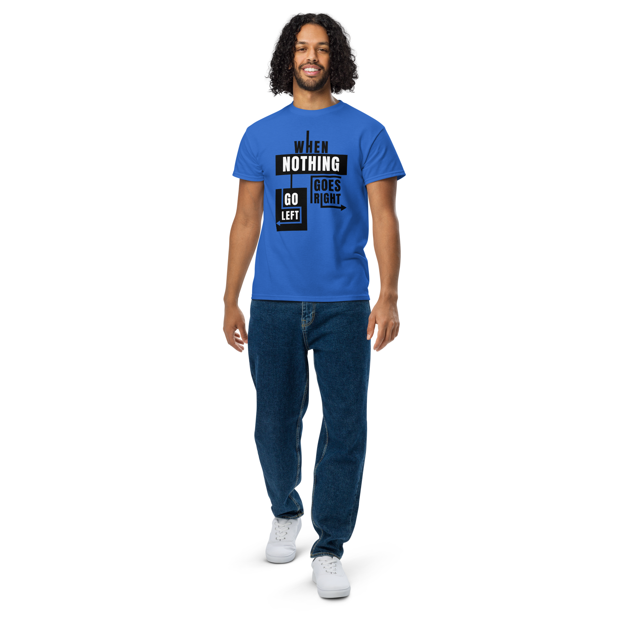 T-Shirt DryBlend humoristique - When nothing goes right... | Komic