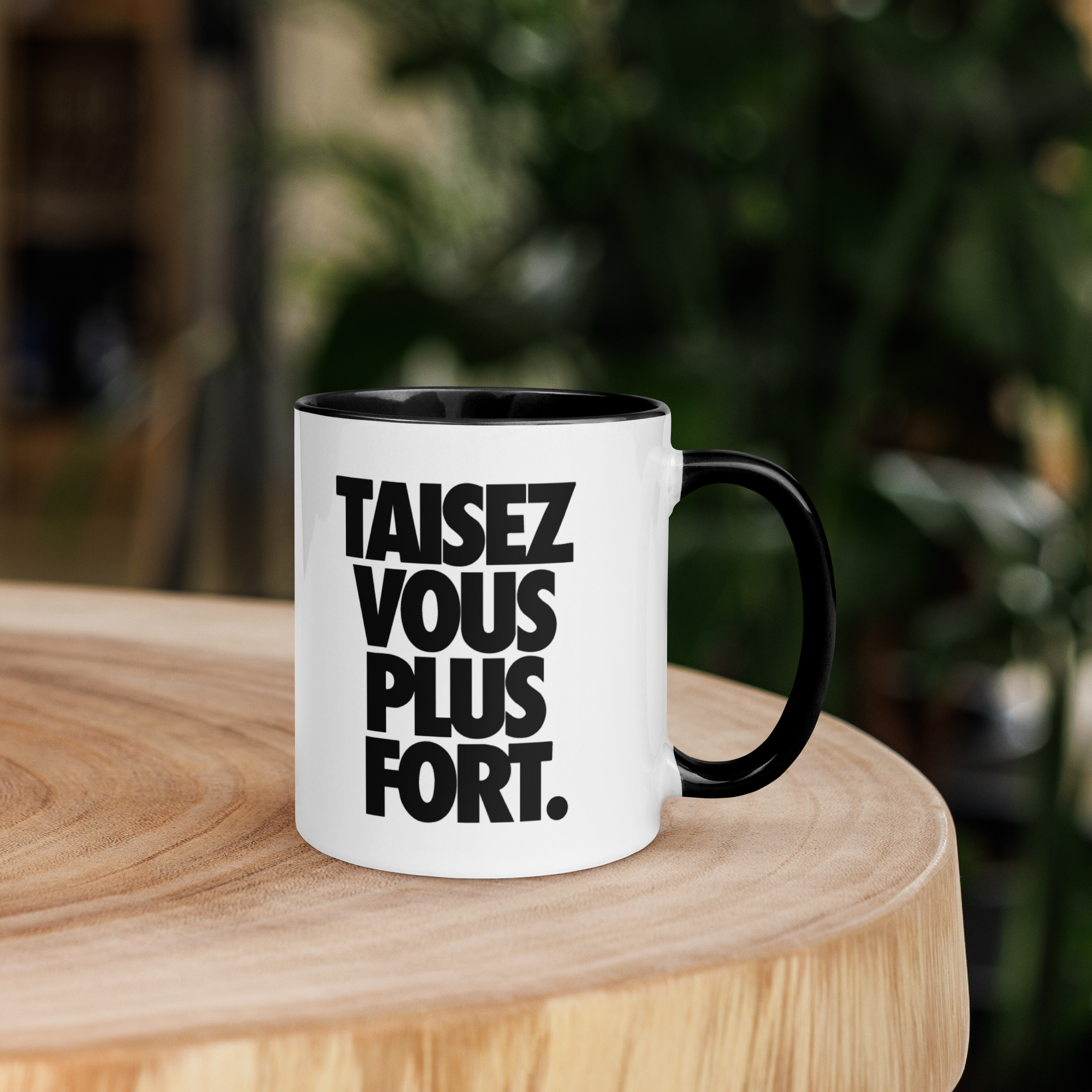 Tasse/mug humoristique - Taisez vous plus fort | Komic