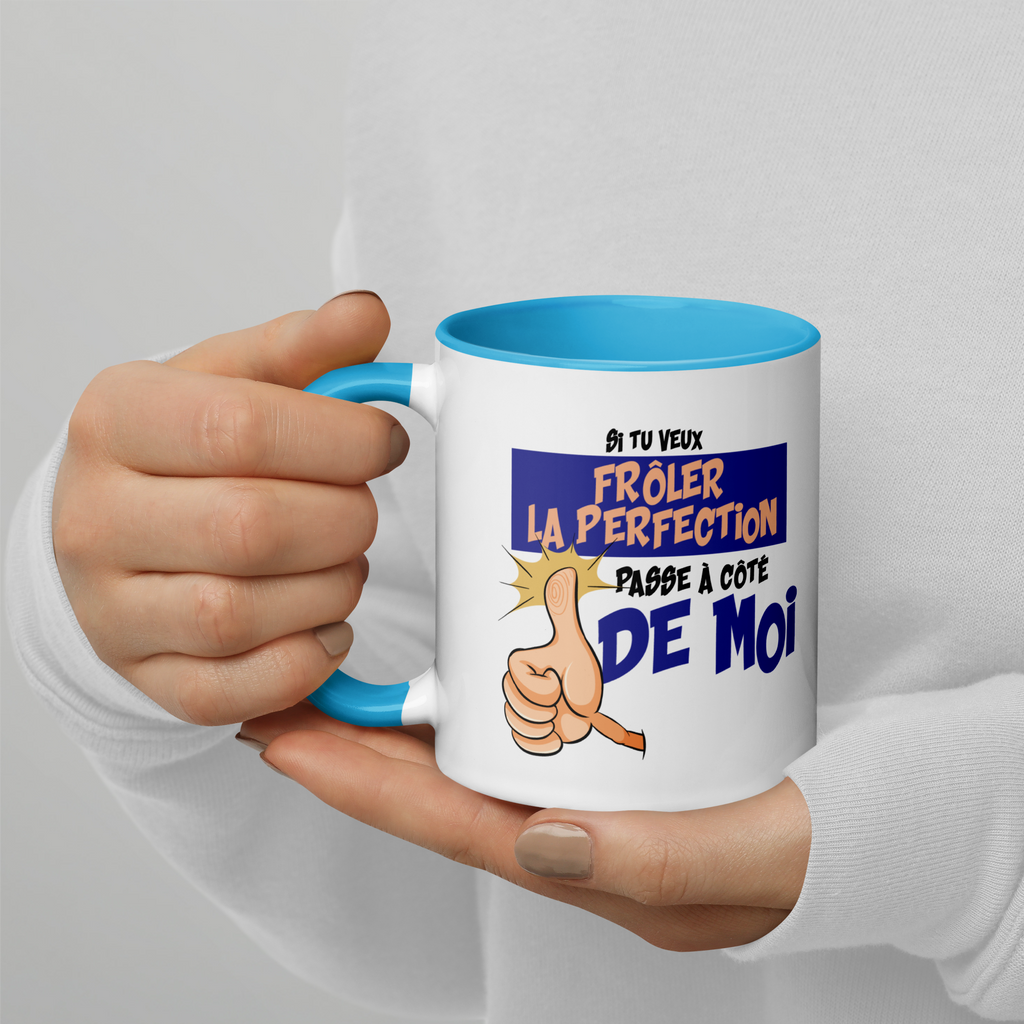 Tasse/Mug humoristique - Si tu veux frôler la perfection... | Komic
