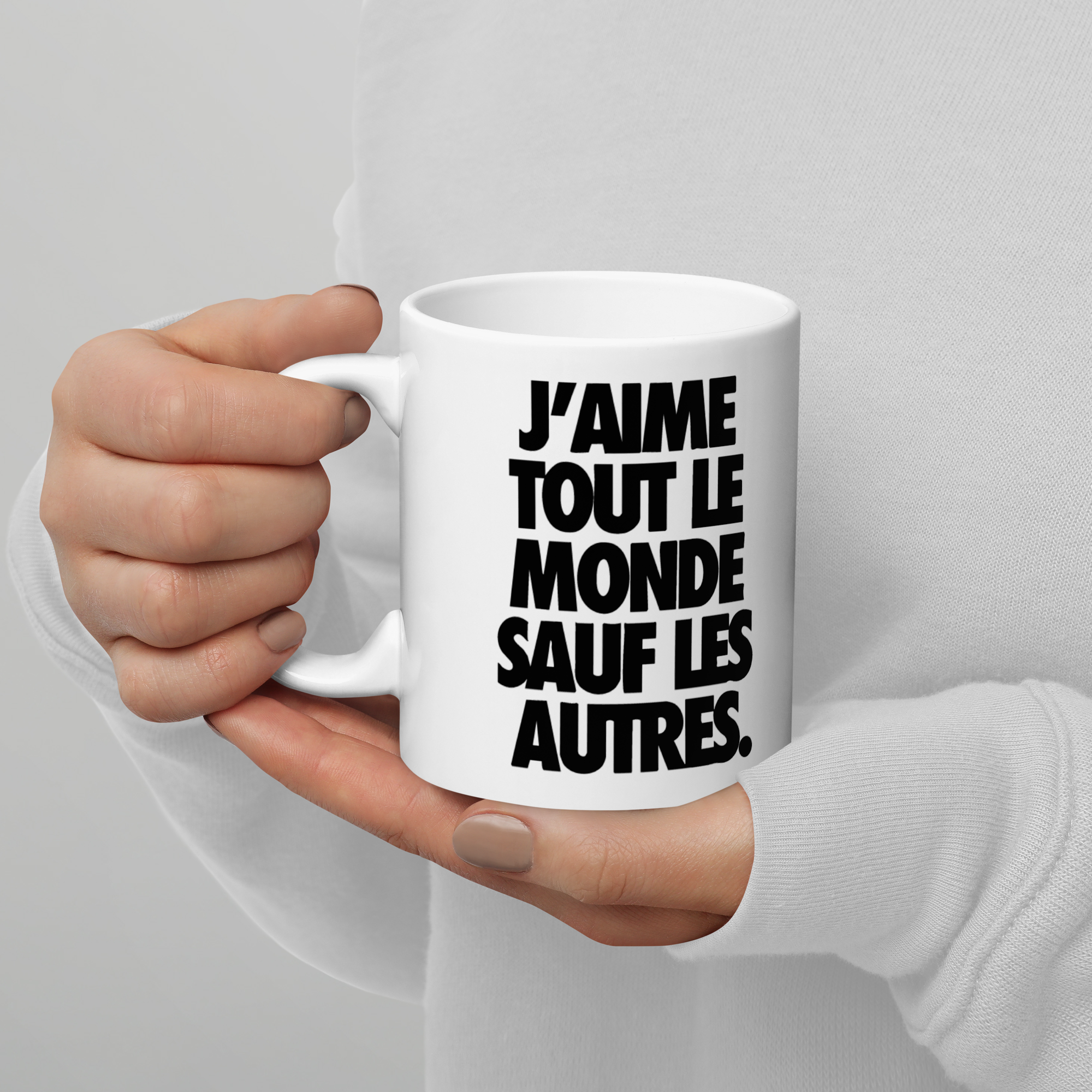 Tasse/mug humoristique - J'aime tout le monde sauf les autres | Komic