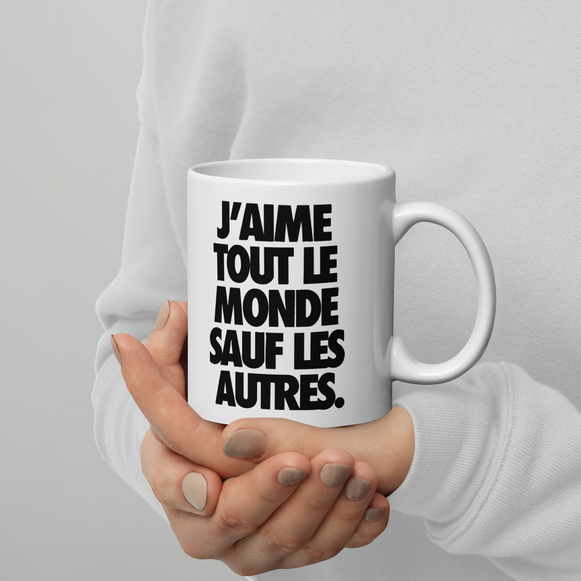 Tasse/mug humoristique - J'aime tout le monde sauf les autres | Komic
