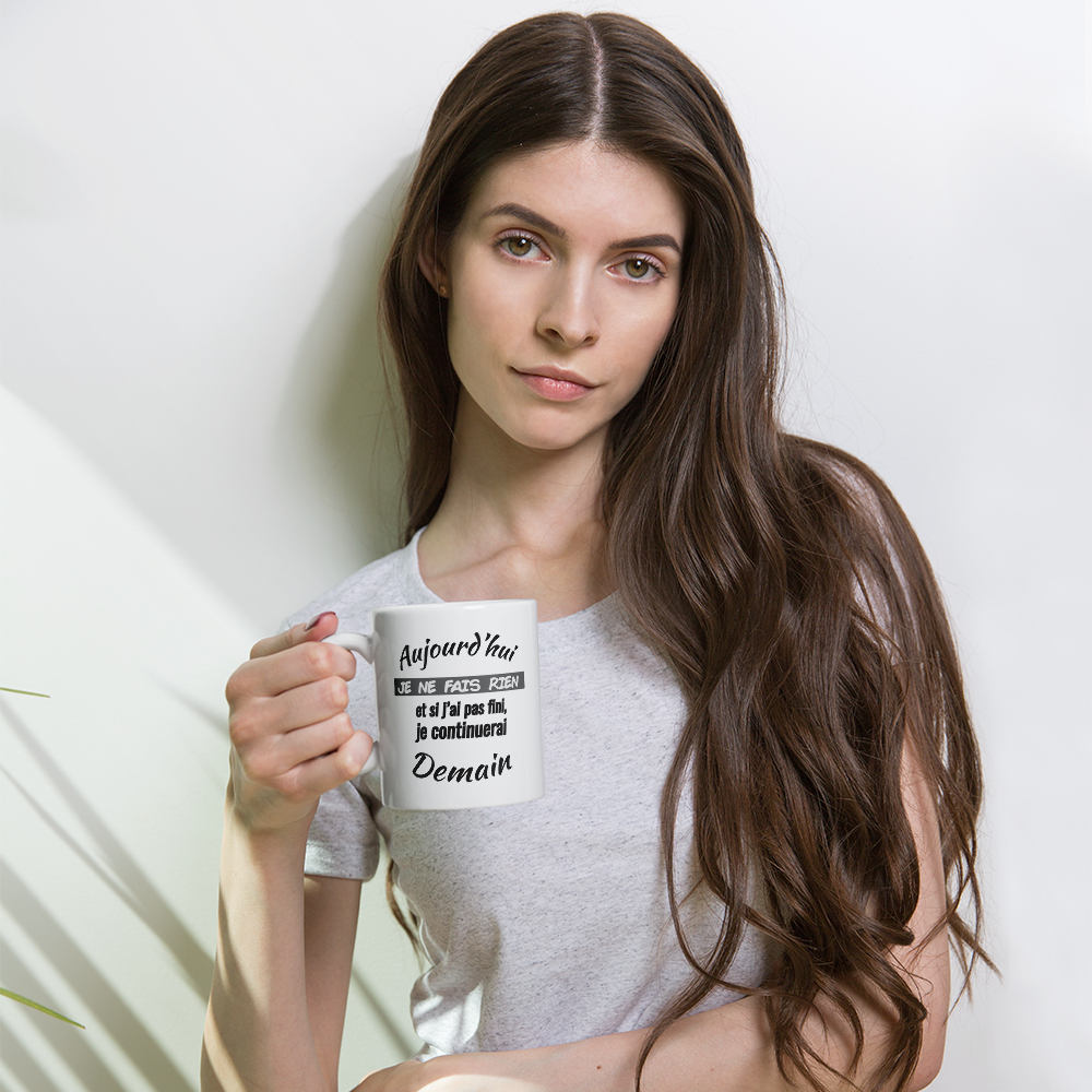 Tasse/Mug humoristique - Aujourd'hui je ne fais rien... | Komic